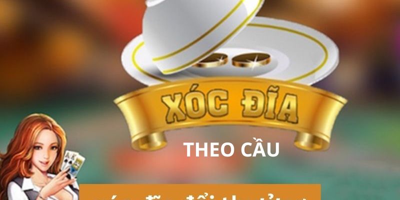 Công thức đánh xóc đĩa online theo cầu