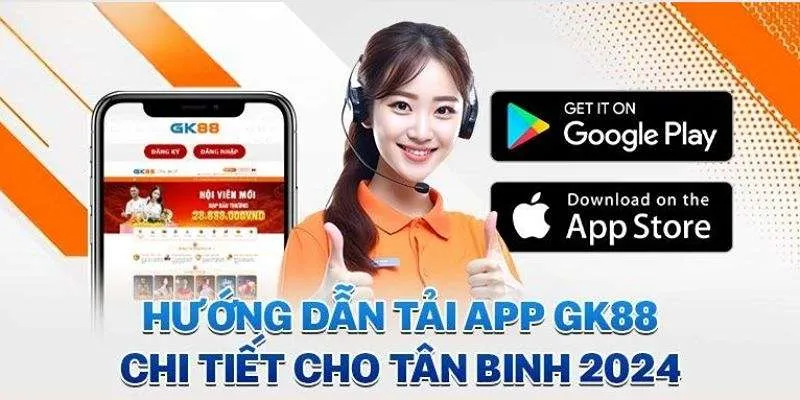 Hướng dẫn các bước tải app GK88 siêu đơn giản